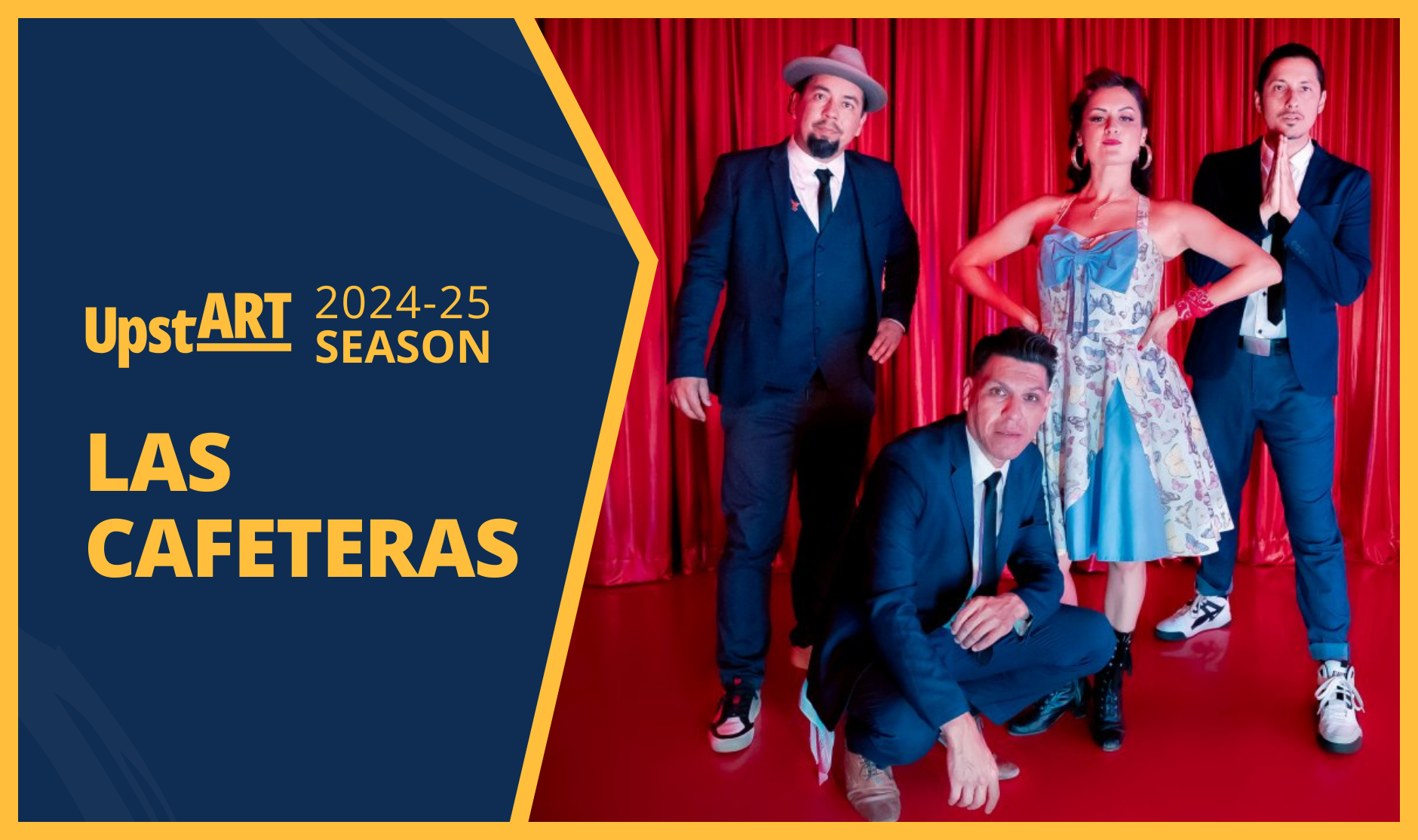 UpstART 2024-25 Season: Las Cafeteras