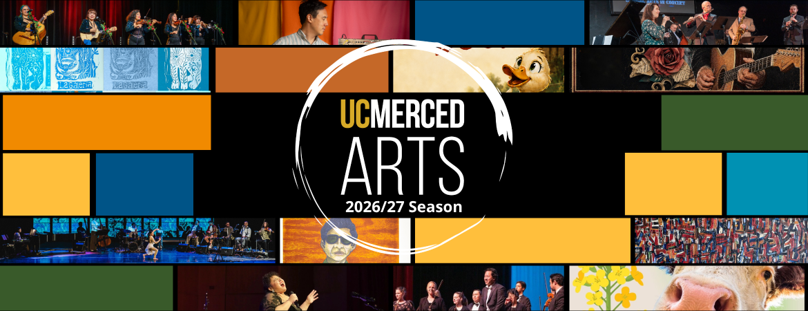 UC Merced Arts, 2026/27 Season